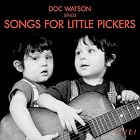 Sings Songs for Little Pickers by Doc Watson