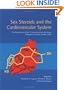 Sex Steroids and the Cardiovascular System: The Proceedings of the 1st Interdisciplinary Workshop, Tuebingen, Germany