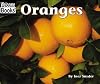 Oranges (Harvesttime Welcome Books)