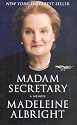 Madam Secretary: A Memoir
