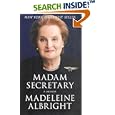 Madam Secretary: A Memoir