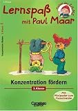 Lernspa&szlig; mit Paul Maar - F&auml;cher&uuml;bergreifende Materialien: Lernspa&szlig; mit Paul Maar, Konzentration f&ouml;rdern, 3 - Klasse - 