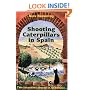 Shooting Caterpillars in Spain: Two Innocents Abroad in Andalucia