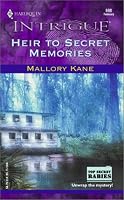 Heir to Secret Memories (Top Secret Babies, Book 7) (Harlequin Intrigue Series #698)
