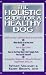 The Holistic Guide for a Healthy Dog
