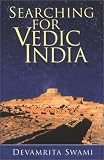 Searching For Vedic India