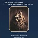 The Dawn of Photography: French Daguerreotypes, 1839-1855
