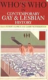 Who s Who in Contemporary Gay and Lesbian History: From World War II to the Present Day
