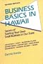 Business Basics In Hawaii rev. ed. (Latitude 20 Books)
