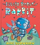 Little Robot Rabbit