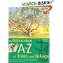 The Watercolourist's A-Z of Trees and Foliage: An Illustrated Directory of Trees from a Watercolourist's Perspective