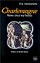 Charlemagne. Rome chez les Francs