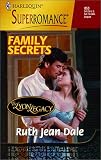 Family Secrets: The Lyon Legacy (Harlequin Superromance No. 853)
