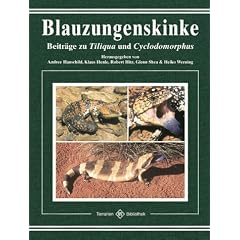 Blauzungenskinke: Beitr�ge zu Tiliqua und Cyclodomorphus