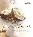 The Big Book of Diabetic Desserts: Decadent and Delicious Recipes Perfect for People with Diabetes