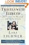 Travels with Lizbeth: Three Years on the Road and on the Streets
