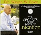 The Secrets of the Power of Intention
