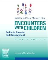 Encounters with Children: Pediatric Behavior and Development (Dixon, Encounters with Children)