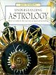Understanding Astrology: How to Unlock the Secrets of Your Personality