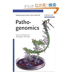 【クリックでお店のこの商品のページへ】Pathogenomics: Genome Analysis of Pathogenic Microbes: Werner Göbel, Jörg Hacker, Ulrich Dobrindt: 洋書