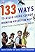 133 Ways to Avoid Going Cuckoo When the Kids Fly the Nest: A Parent's Guide for Surviving Empty Nest Syndrome