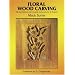 Floral Wood Carving