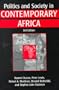 Politics and Society in Contemporary Africa