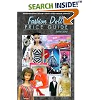 Click here to buy Fashion Doll Price Guide Annual 2000-2001 by  Portfolio Press.
