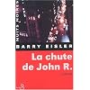 La Chute de John R.