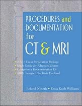 Procedures and Documentation for Advanced Imaging: CT and MRI (Procedures & documentation for advanced imaging)