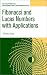 Fibonacci and Lucas Numbers with Applications