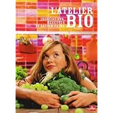 L'atelier bio : Ingr�dients, recettes et savoir-fairepar Nolwenn Bernard