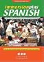 Immersionplus Spanish: The Final Step to Fluency! (Immersionplus(tm) Audio Series) (Spanish Edition)