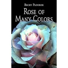 Rose of Many Colors