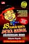 18 Jurus Sakti Dewa Mabuk Membangun Bisnis: Buku Bisnis Pertama Bergaya Cerita Silat (Indonesian Edition)