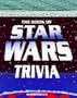 The Unofficial Book of Star Wars Trivia