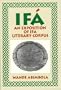 IFA: An Exposition of IFA Literary Corpus