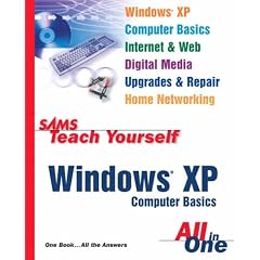 Windows XP Computer Basics All in One (Sams Teach Yourself All in One)