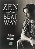 Zen & the Beat Way