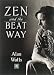 Zen & the Beat Way