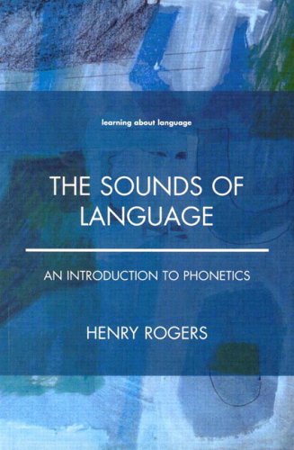 The Sounds of Language: An Introduction to Phonetics under Phonetics & Phonics in The Books Store