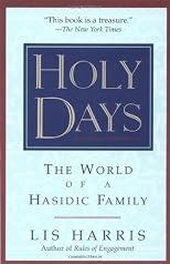 Holy Days: The World Of The Hasidic Family