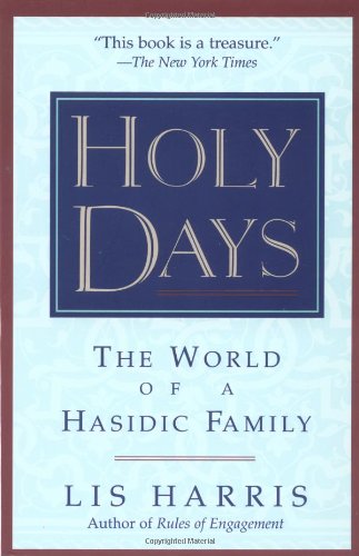 Holy Days: The World Of The Hasidic Family