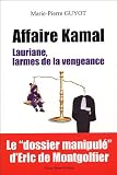 Affaire Kamal : Lauriane, larmes de la vengeance