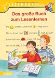 Lesemaus zum Lesenlernen Sammelbände, Band 1: Das große Buch zum Lesenlernen: LESEMAUS zum Lesenlernen Stufe 1