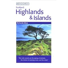 Scotland: Highlands and Islands (Cadogan Guides)