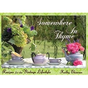 Somewhere In Thyme - Recipes for the Vintage Lifestyle (Hardcover)