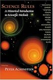Science Rules: A Historical Introduction to Scientific Methods