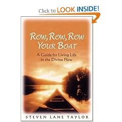 Row, Row, Row Your Boat: A Guide For Living Life In The Divine Flow