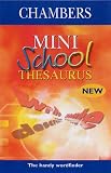 Chambers Mini School Thesaurus